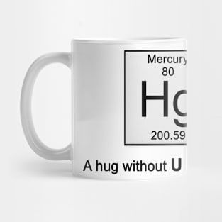 Hug without U Mug